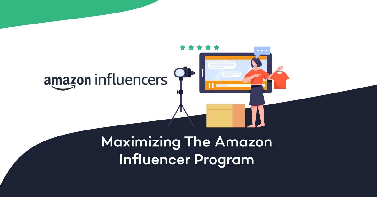 how-to-maximize-influencers-for-amazon